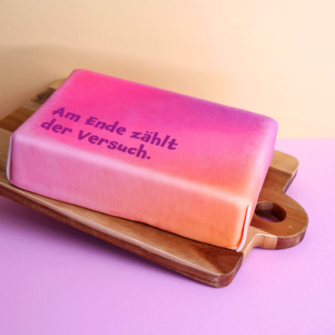 Spruch-Torte "Am Ende zählt der Versuch."
